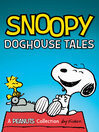 Cover image for Snoopy: Doghouse Tales